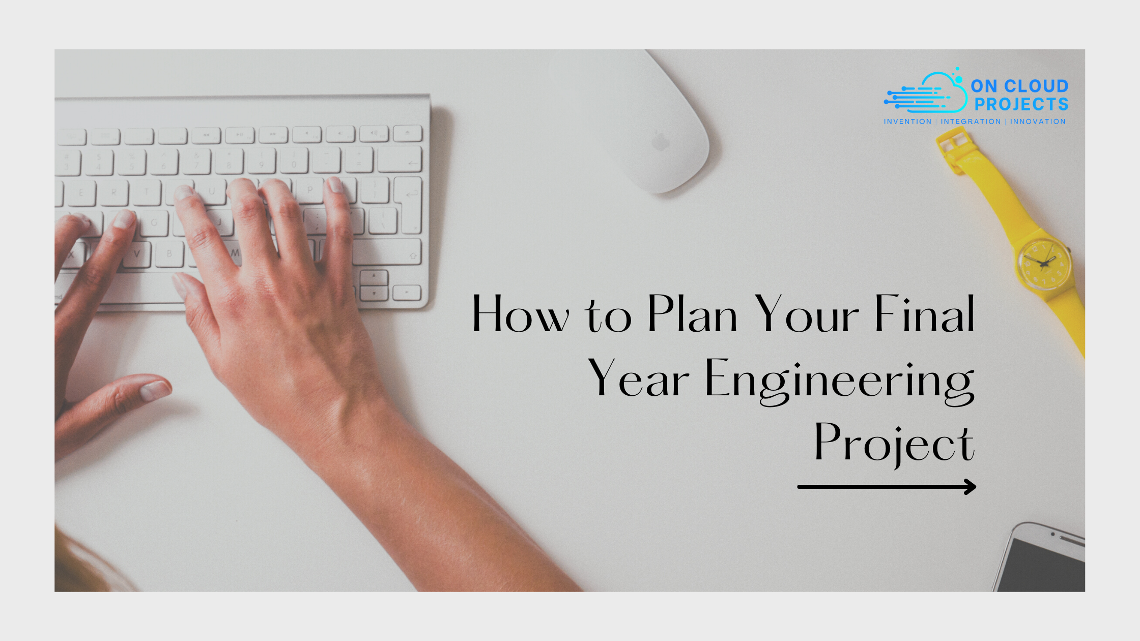 How to Plan Your Final Year Engineering Project